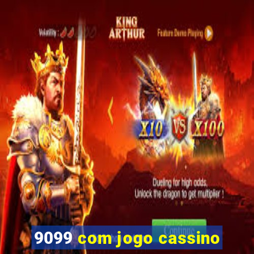 9099 com jogo cassino